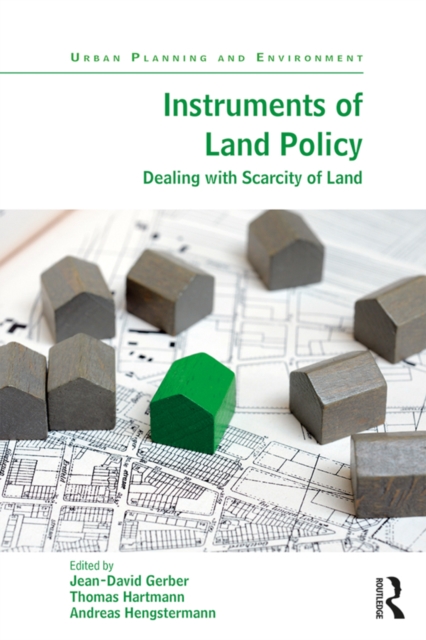 Instruments of Land Policy : Dealing with Scarcity of Land, EPUB eBook