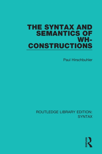 The Syntax and Semantics of Wh-Constructions, PDF eBook