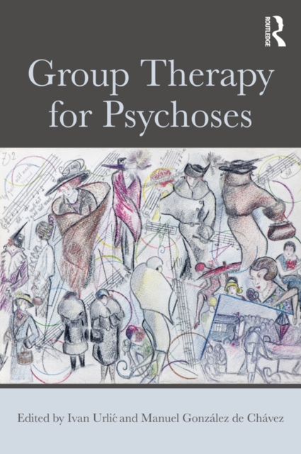 Group Therapy for Psychoses, EPUB eBook