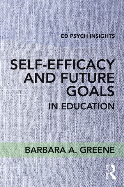 Self-Efficacy and Future Goals in Education, EPUB eBook