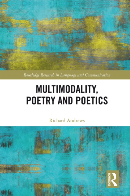 Multimodality, Poetry and Poetics, EPUB eBook