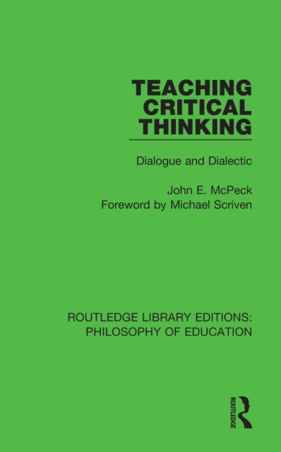 Teaching Critical Thinking : Dialogue and Dialectic, PDF eBook