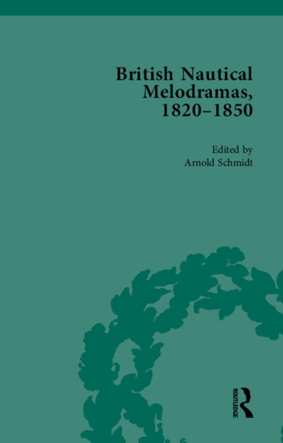 British Nautical Melodramas, 1820–1850, PDF eBook
