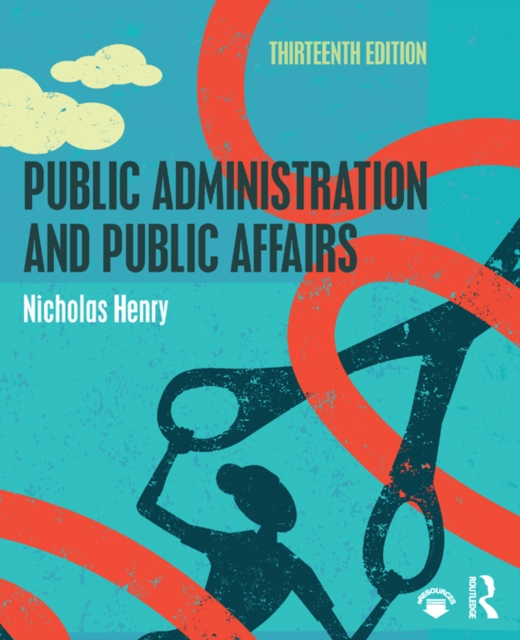 Public Administration and Public Affairs, EPUB eBook