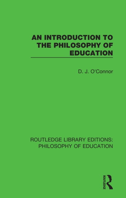 An Introduction to the Philosophy of Education, PDF eBook