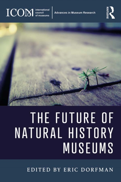 The Future of Natural History Museums, PDF eBook