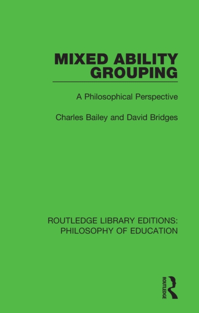 Mixed Ability Grouping : A Philosophical Perspective, PDF eBook