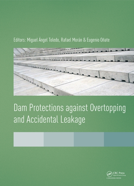 Dam Protections against Overtopping and Accidental Leakage, PDF eBook