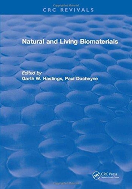 Natural and Living Biomaterials, Hardback Book