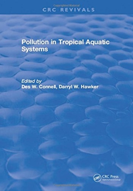 Pollution in Tropical Aquatic Systems, Hardback Book
