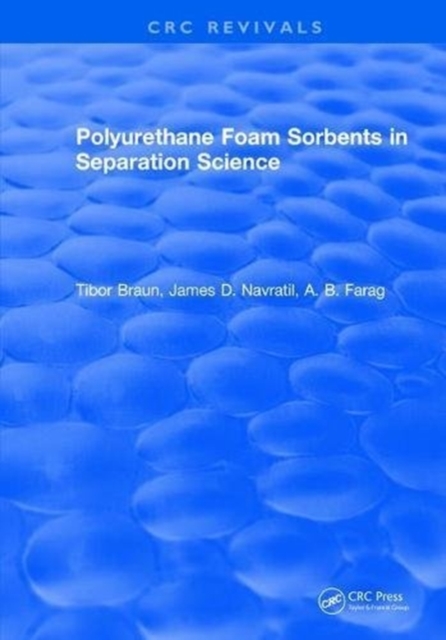 Polyurethane Foam Sorbents in Separation Science, Hardback Book