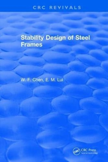 Stability Design of Steel Frames, Hardback Book