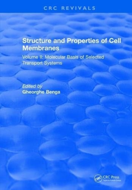 Structure and Properties of Cell Membrane Structure and Properties of Cell Membranes : Volume II, Hardback Book