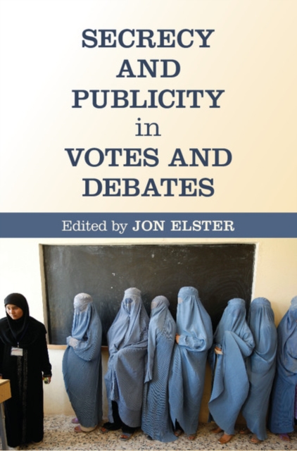 Secrecy and Publicity in Votes and Debates, PDF eBook