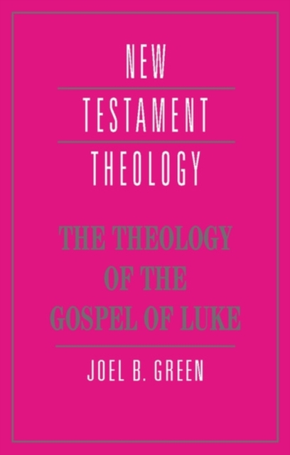 The Theology of the Gospel of Luke, PDF eBook