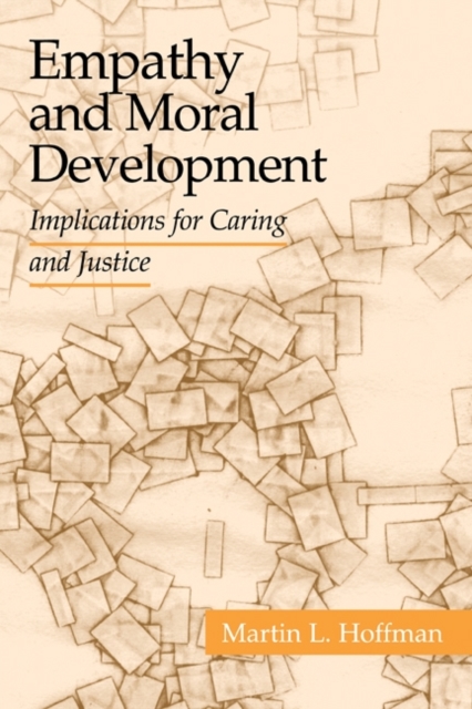 Empathy and Moral Development : Implications for Caring and Justice, PDF eBook