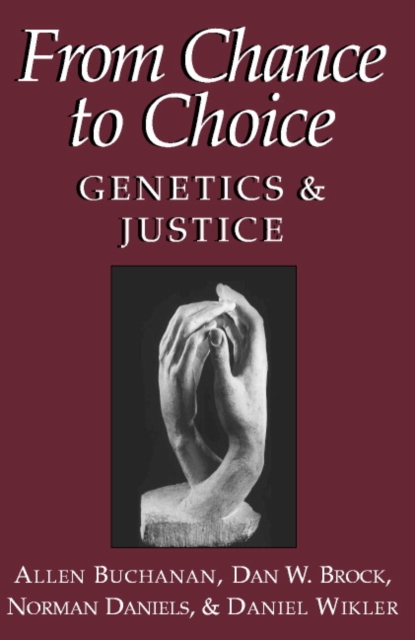 From Chance to Choice : Genetics and Justice, PDF eBook