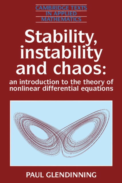 Stability, Instability and Chaos : An Introduction to the Theory of Nonlinear Differential Equations, PDF eBook