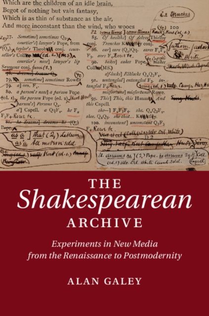 Shakespearean Archive : Experiments in New Media from the Renaissance to Postmodernity, EPUB eBook