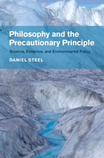 Philosophy and the Precautionary Principle : Science, Evidence, and Environmental Policy, EPUB eBook