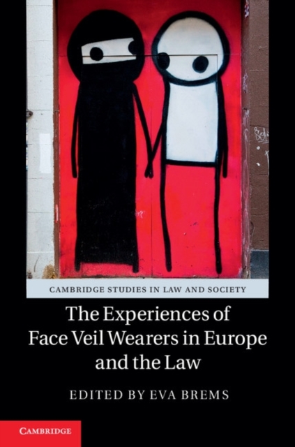 Experiences of Face Veil Wearers in Europe and the Law, PDF eBook