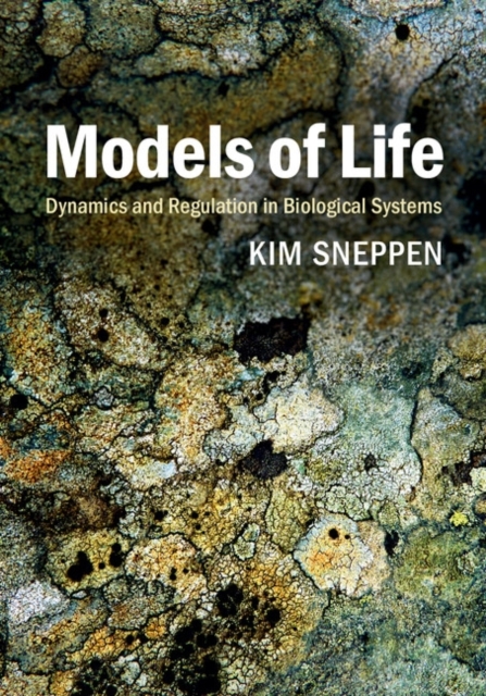 Models of Life : Dynamics and Regulation in Biological Systems, PDF eBook