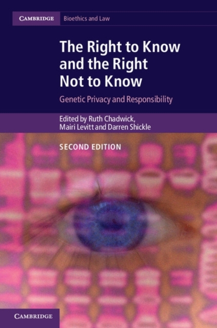 Right to Know and the Right Not to Know : Genetic Privacy and Responsibility, PDF eBook