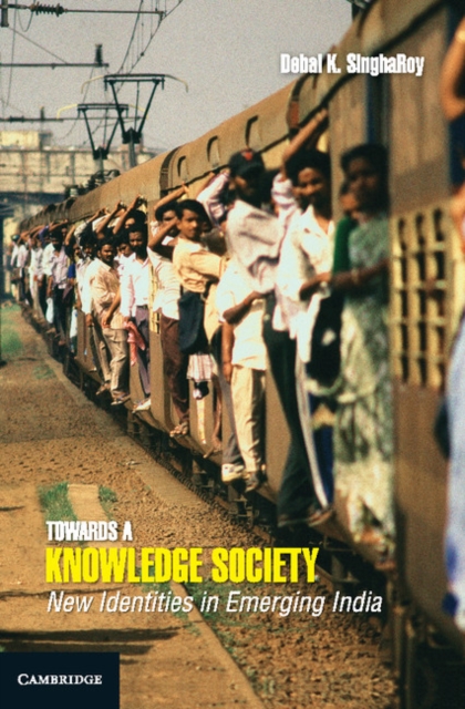 Towards a Knowledge Society : New Identities in Emerging India, PDF eBook