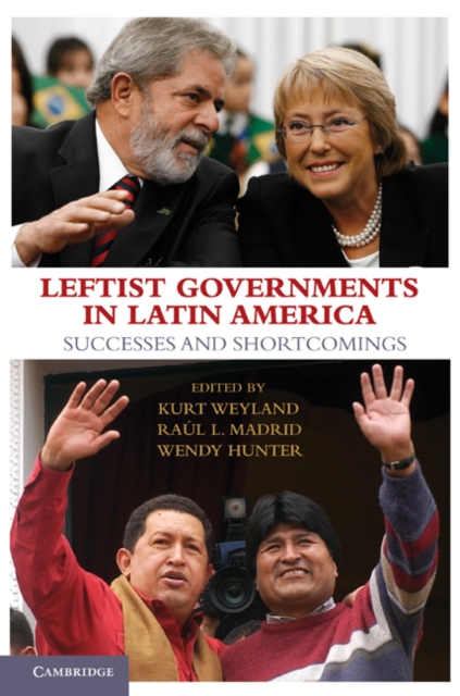 Leftist Governments in Latin America : Successes and Shortcomings, EPUB eBook