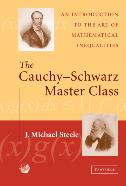 Cauchy-Schwarz Master Class : An Introduction to the Art of Mathematical Inequalities, EPUB eBook