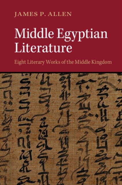 Middle Egyptian Literature : Eight Literary Works of the Middle Kingdom, PDF eBook