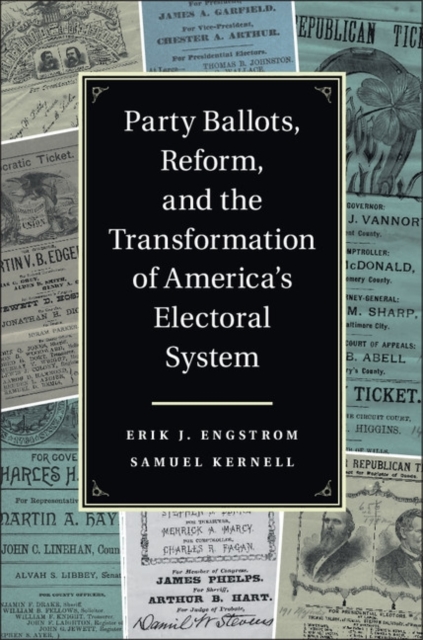 Party Ballots, Reform, and the Transformation of America's Electoral System, PDF eBook