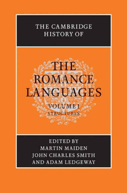 Cambridge History of the Romance Languages: Volume 1, Structures, EPUB eBook