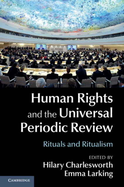 Human Rights and the Universal Periodic Review : Rituals and Ritualism, EPUB eBook