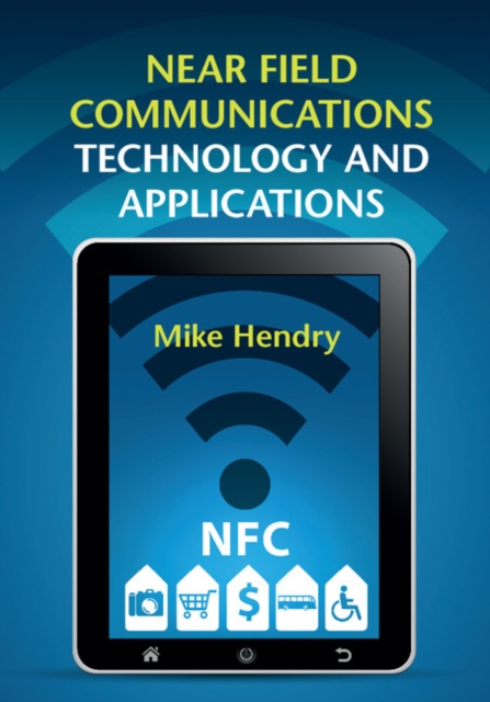 Near Field Communications Technology and Applications, EPUB eBook