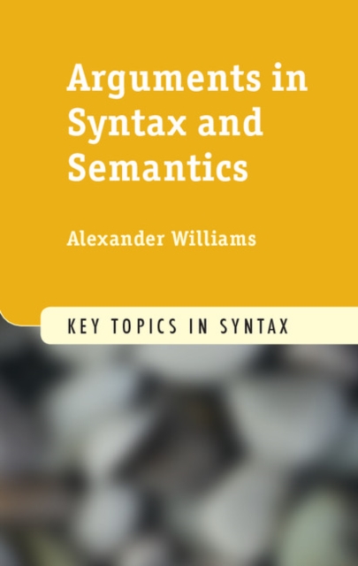 Arguments in Syntax and Semantics, EPUB eBook