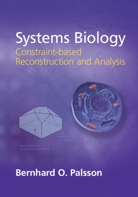 Systems Biology : Constraint-based Reconstruction and Analysis, EPUB eBook