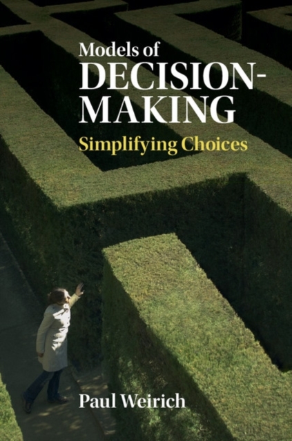 Models of Decision-Making : Simplifying Choices, PDF eBook