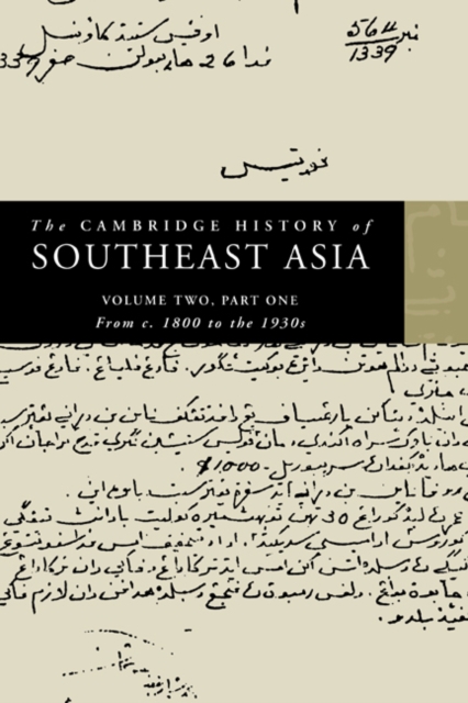 Cambridge History of Southeast Asia: Volume 2, Part 1, From c.1800 to the 1930s, PDF eBook