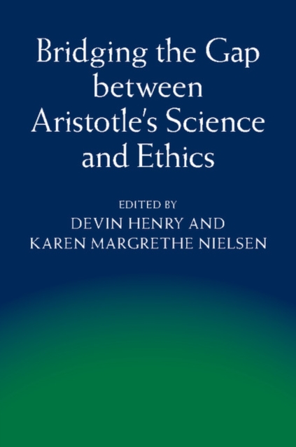 Bridging the Gap between Aristotle's Science and Ethics, EPUB eBook