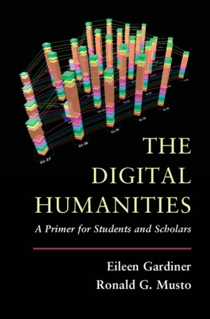 Digital Humanities : A Primer for Students and Scholars, EPUB eBook