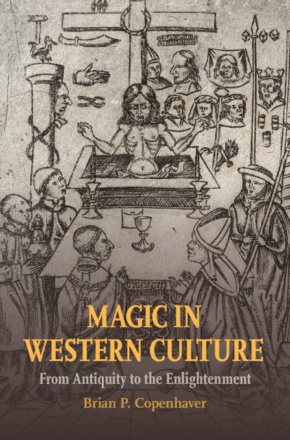 Magic in Western Culture : From Antiquity to the Enlightenment, EPUB eBook