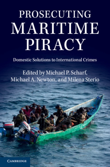Prosecuting Maritime Piracy : Domestic Solutions to International Crimes, EPUB eBook