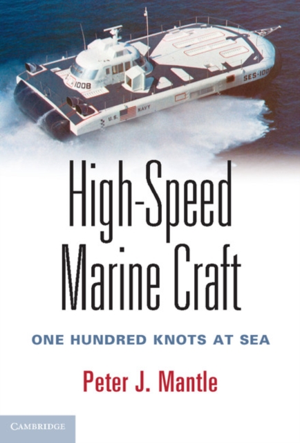 High-Speed Marine Craft : One Hundred Knots at Sea, EPUB eBook