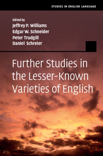 Further Studies in the Lesser-Known Varieties of English, PDF eBook