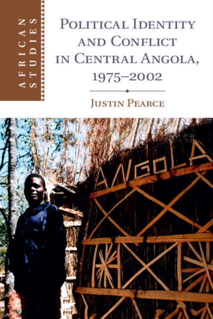 Political Identity and Conflict in Central Angola, 1975-2002, PDF eBook