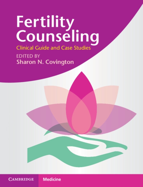 Fertility Counseling : Clinical Guide and Case Studies, PDF eBook