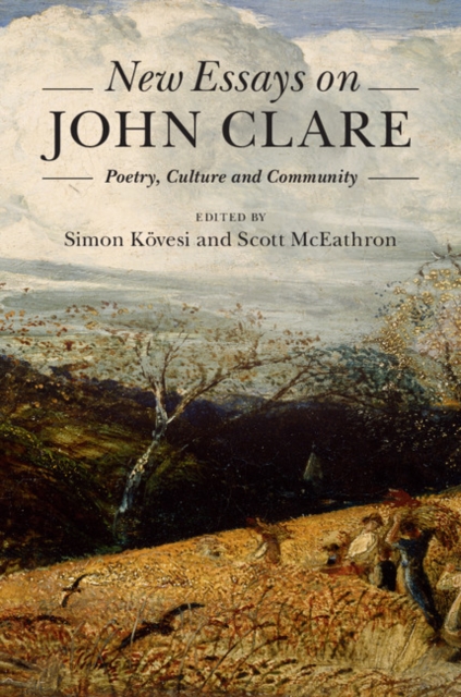 New Essays on John Clare : Poetry, Culture and Community, EPUB eBook