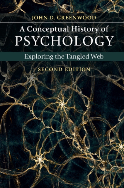 Conceptual History of Psychology : Exploring the Tangled Web, EPUB eBook