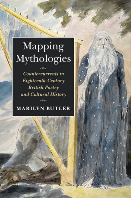 Mapping Mythologies : Countercurrents in Eighteenth-Century British Poetry and Cultural History, EPUB eBook